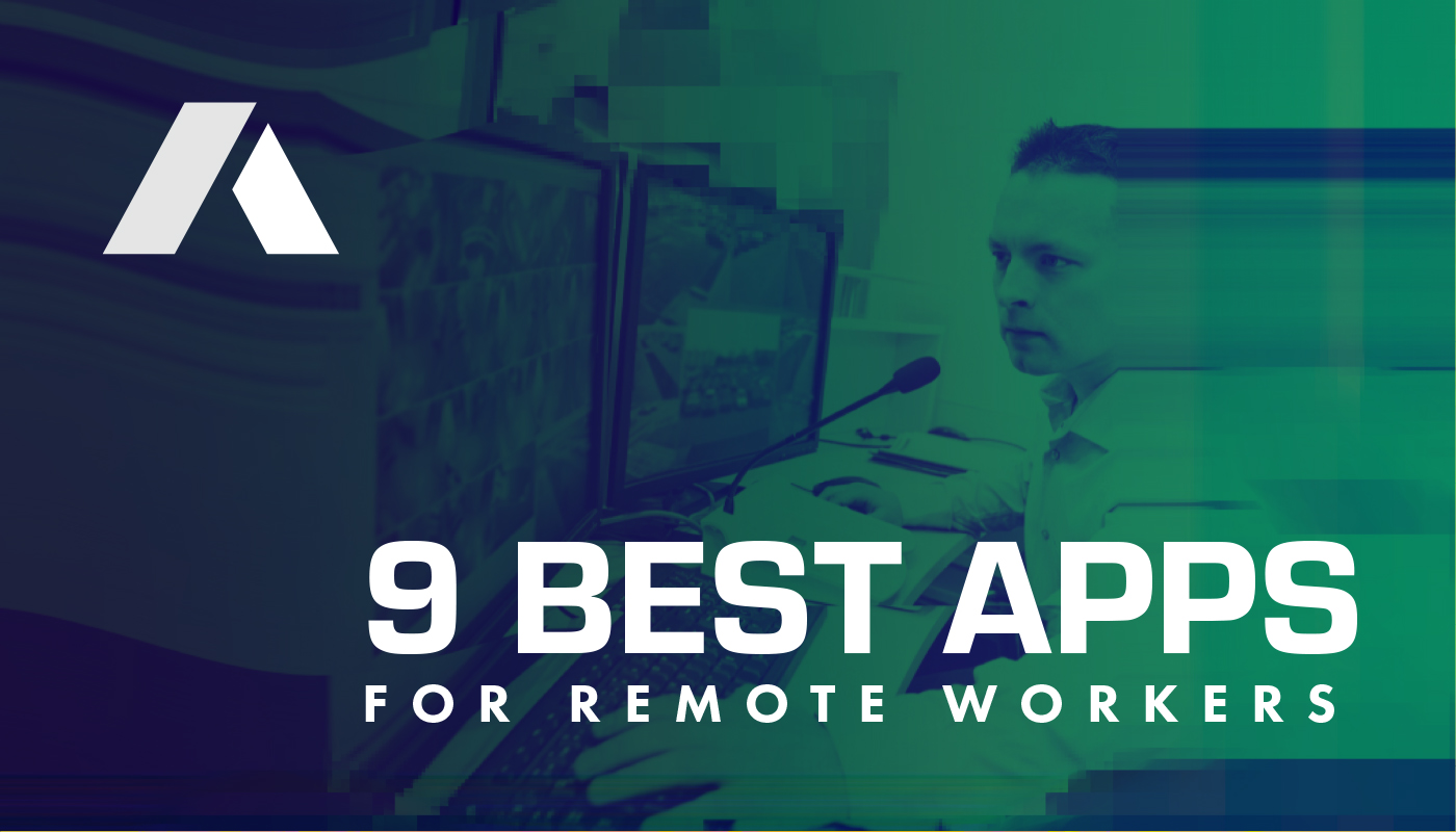 9 best apps for remote workers