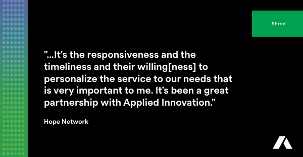 Applied Innovation Shred Customer Testimonial